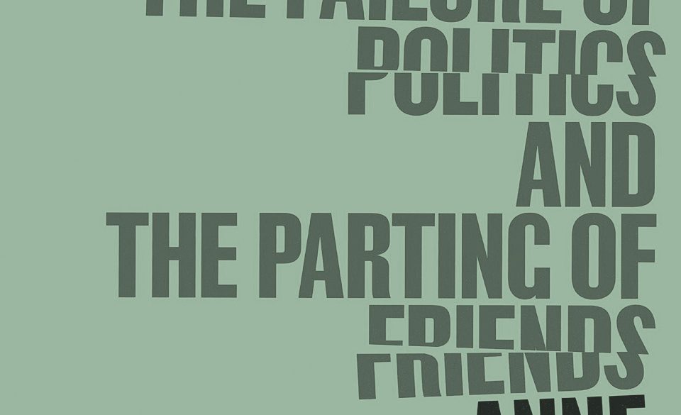 Twilight of Democracy: The Failure of Politics and the Parting of Friends