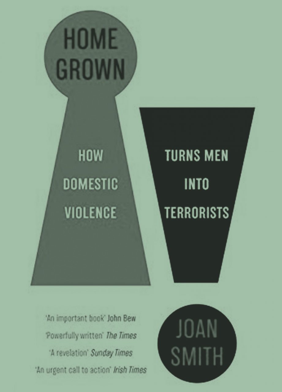 Home Grown: How Domestic Violence Turns Men Into Terrorists