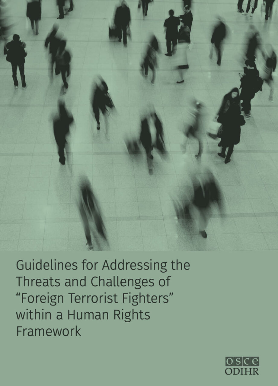 OSCE: Guidelines for addressing the threats and challenges of “Foreign terrorist fighters” within a human rights framework