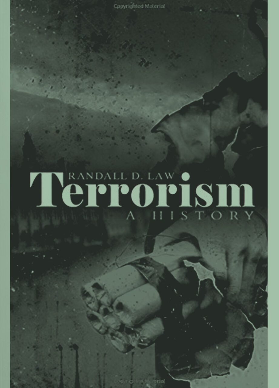 Terrorism: A History