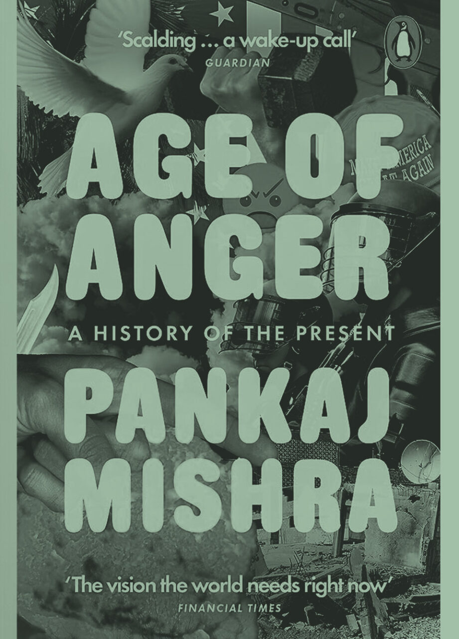 Age of Anger: A History of the Present